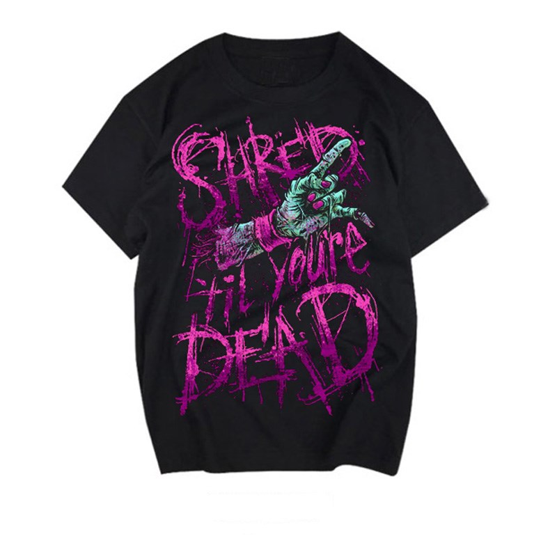Shred Till Your Dead Metalcore T-shirt