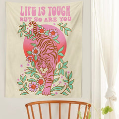 LIFE IS TOUGH BUT SO ARE YOU Tiger Flower Plant Tapestry