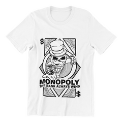 Monopoly The Bank Always Wins T-Shirt